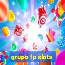 grupo fp slots